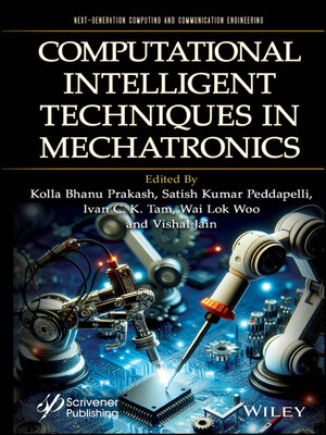 cover image of Computational Intelligent Techniques in Mechatronics